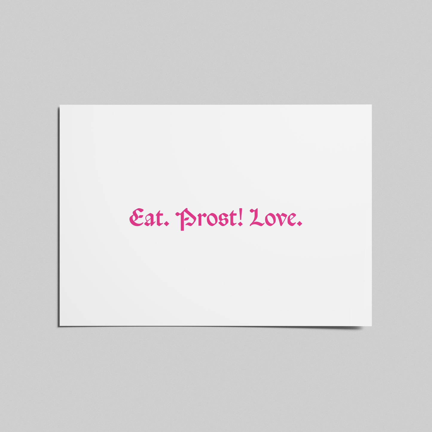 Eat. Prost! Love. − einzelne Postkarte