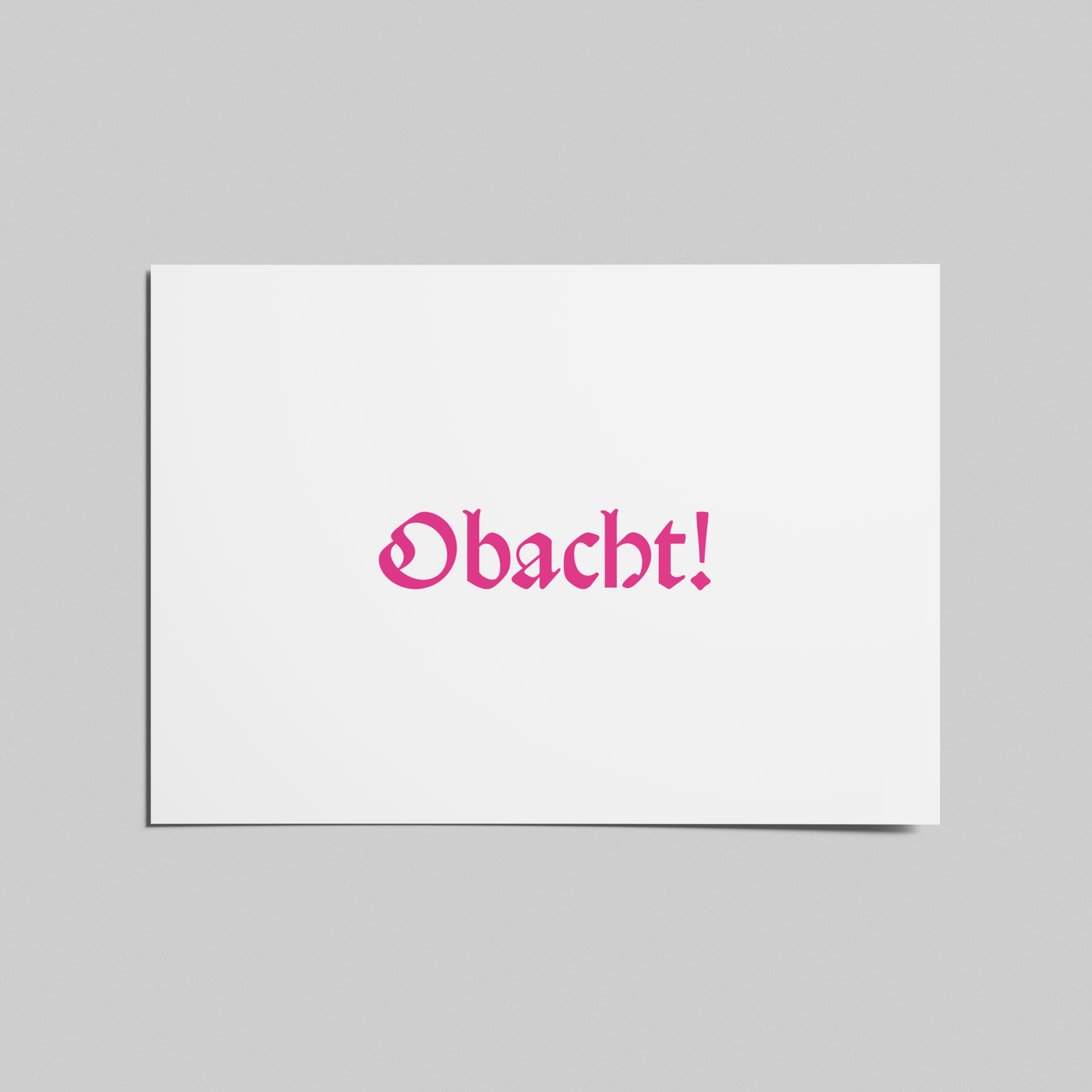 Obacht! − einzelne Postkarte