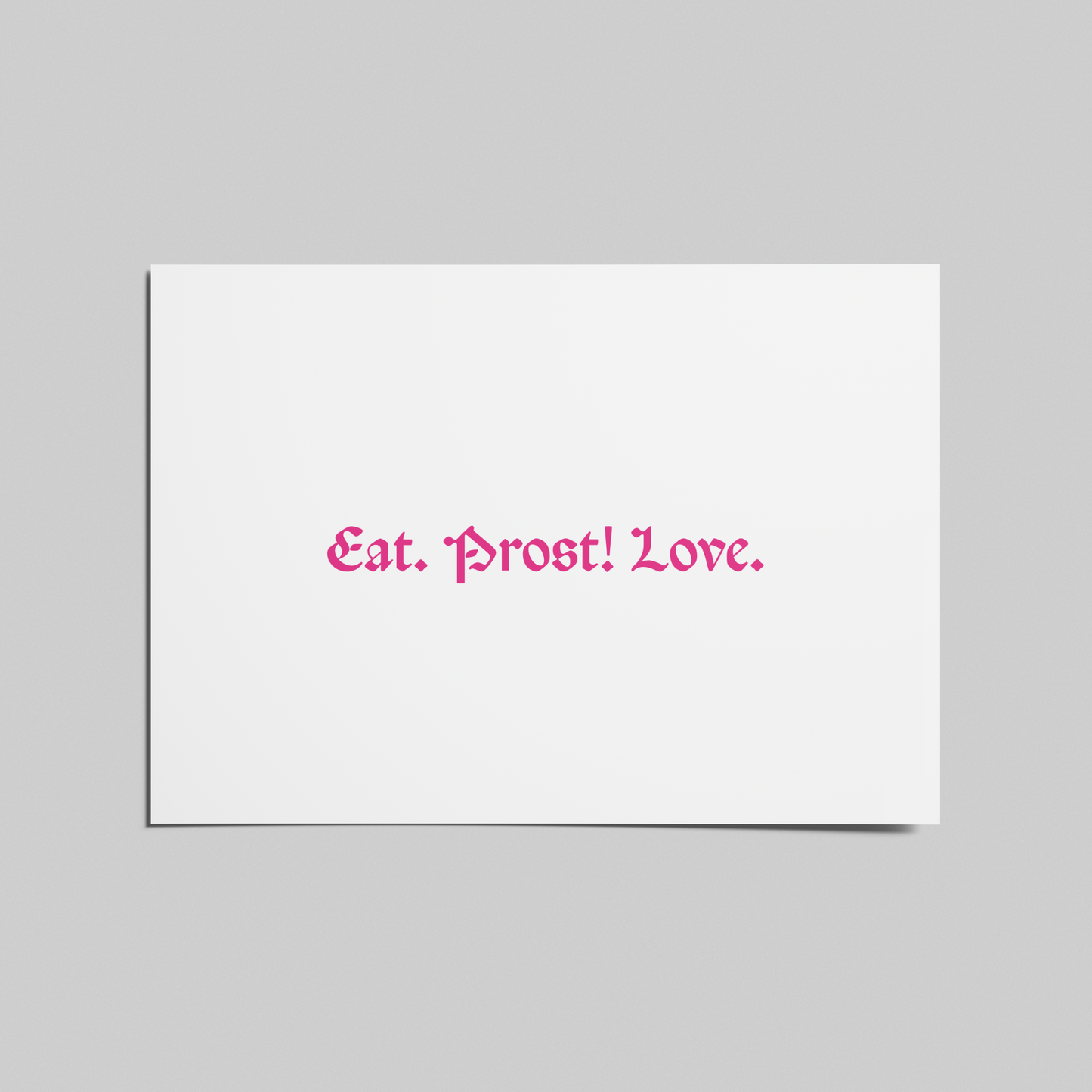 Eat. Prost! Love. ­− einzelne Postkarte