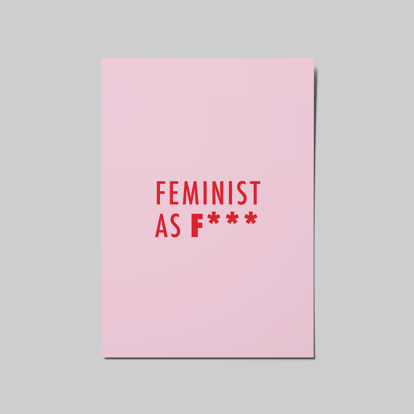FEMINIST AS F*** ­− einzelne Postkarte