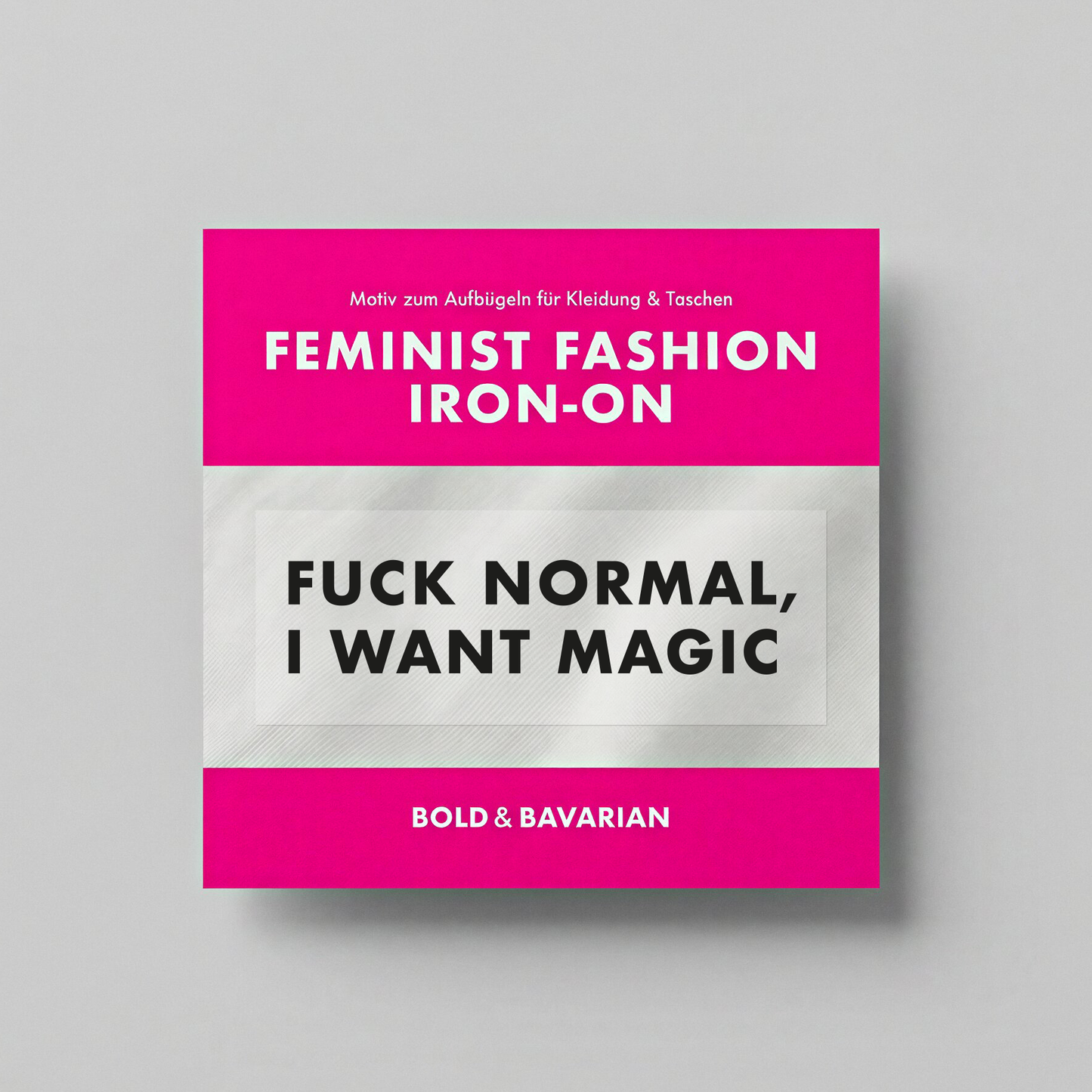Iron-on "FUCK NORMAL, I WANT MAGIC"