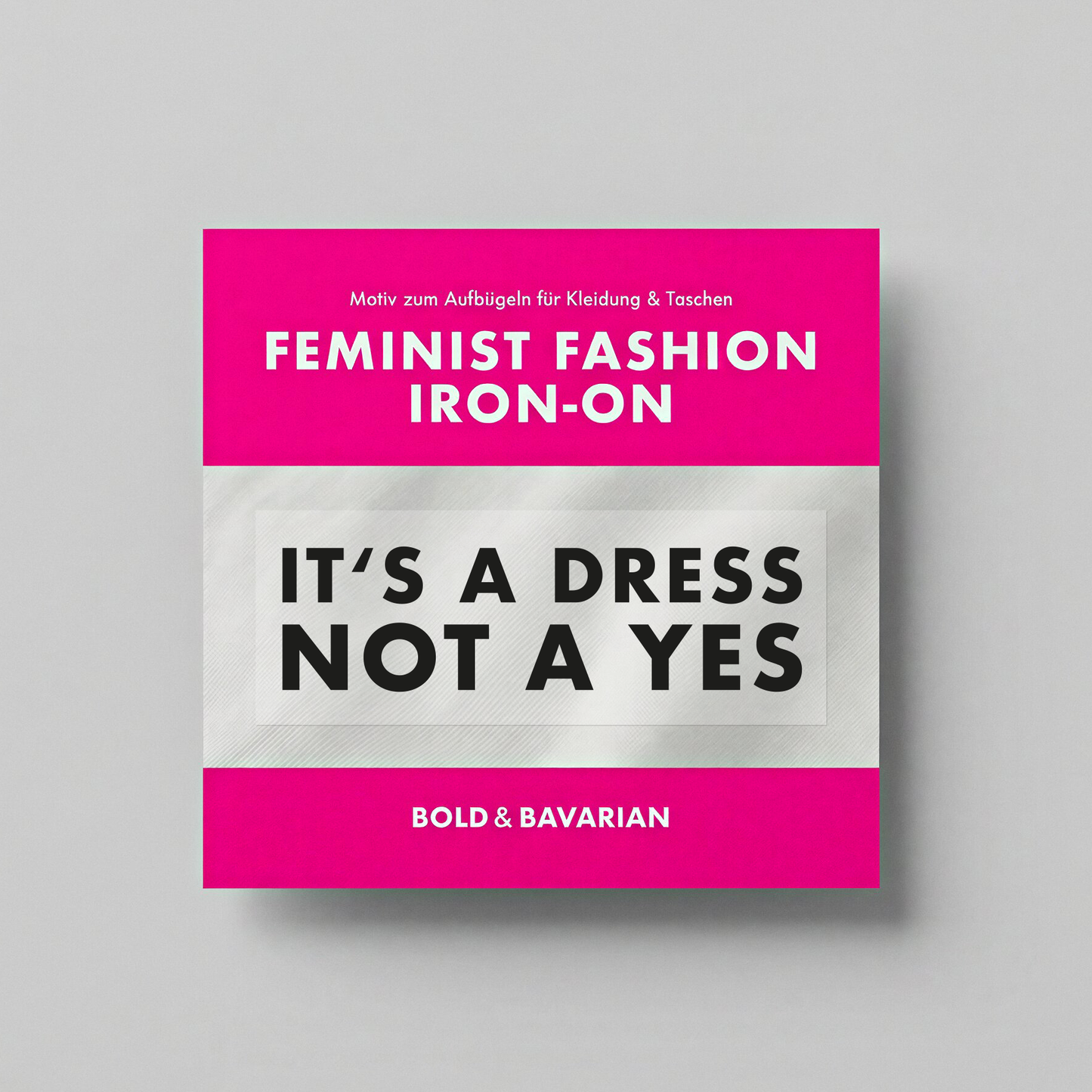 Iron-on "IT'S A DRESS NOT A YES"